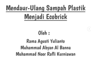 Read more about the article Mendaur Ulang Sampah Plastik Menjadi Ecobrick