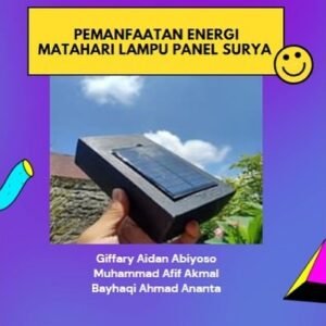 Read more about the article Pemanfaatan Energi Matahari Lampu Panel Surya