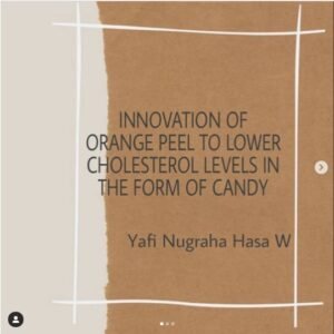 Read more about the article Innovation of Orange Peel to Lower Cholesterol Levels in The Form of Candy